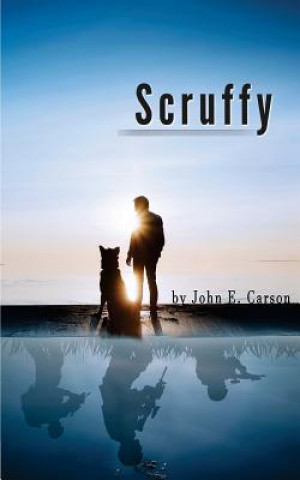 Knjiga Scruffy John E Carson