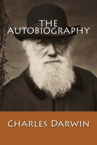 Kniha The Autobiography Charles Darwin
