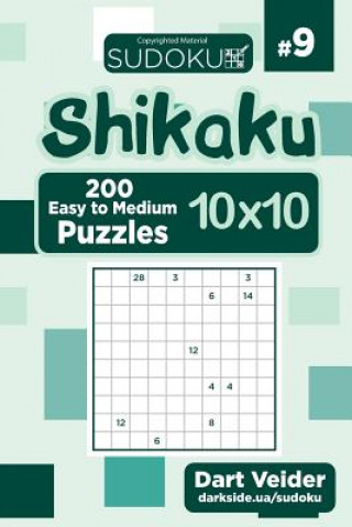 Buch Sudoku Shikaku - 200 Easy to Medium Puzzles 10x10 (Volume 9) Dart Veider