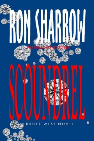 Book Scoundrel Ron Sharrow