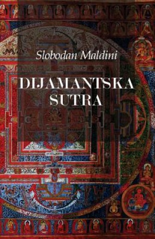 Könyv Dijamantska Sutra Slobodan Maldini