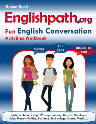 Книга Englishpath.org Fun English Conversation Activities Workbook Robert Reed