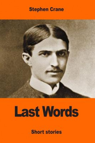 Knjiga Last Words Stephen Crane