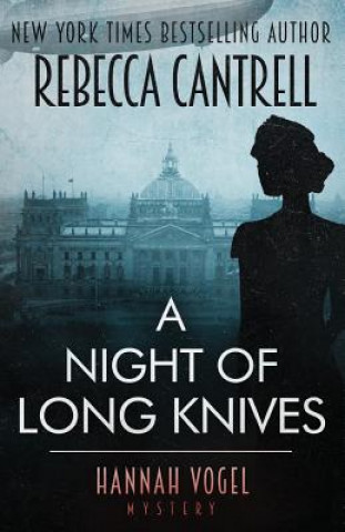 Kniha A Night of Long Knives Rebecca Cantrell
