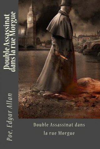 Könyv Double Assassinat dans la rue Morgue Poe Edgar Allan