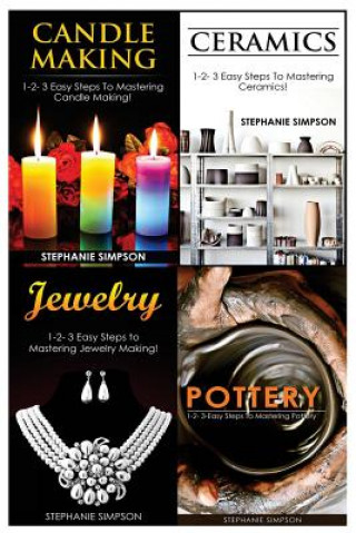 Book Candle Making & Ceramics & Jewelry & Pottery Stephanie Simpson