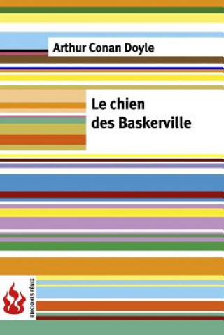 Книга Le chien des Baskerville: (low cost). Édition limitée Arthur Conan Doyle