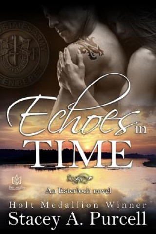 Knjiga Echoes in Time Stacey a Purcell