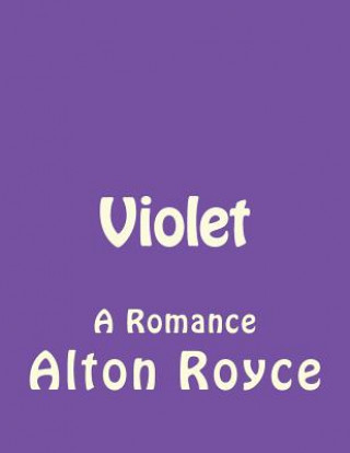 Knjiga Violet Alton Royce