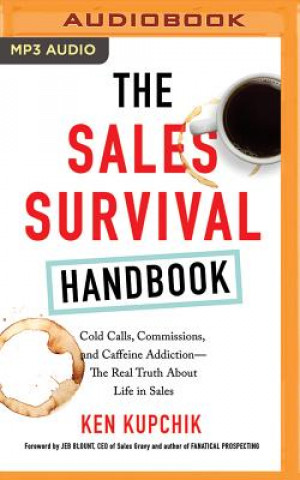 Digital SALES SURVIVAL HANDBOOK THE Ken Kupchik