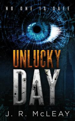 Audio Unlucky Day J. R. McLeay