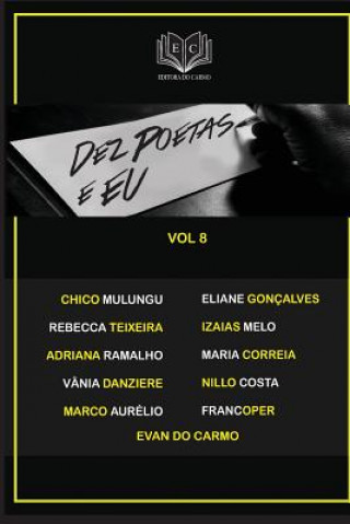 Livre Dez Poetas e Eu vol 8 MR Evan Do Carmo