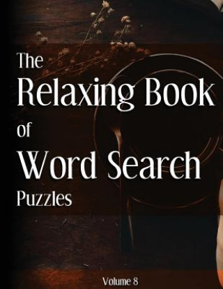 Kniha The Relaxing Book of Word Search Puzzles Volume 8 Nilo Ballener