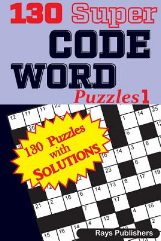Knjiga 130 Super Code Word Puzzles Rays Publishers