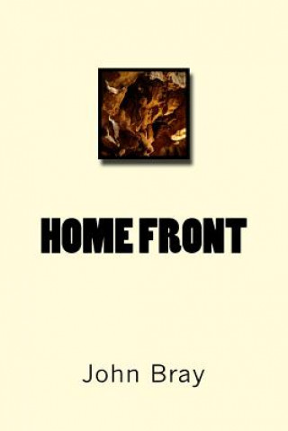 Knjiga Home front MR John a Bray