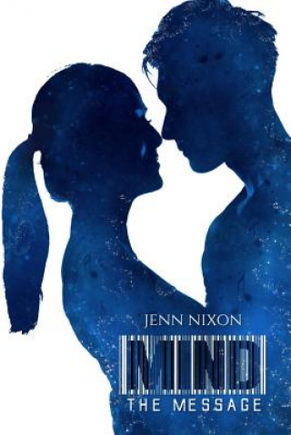 Buch Mind: The Message Jenn Nixon