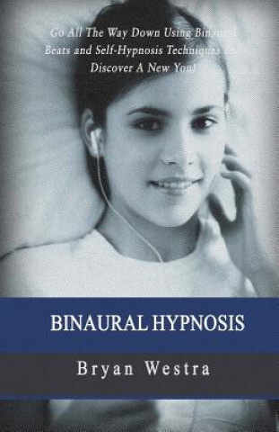 Könyv Binaural Hypnosis Bryan Westra