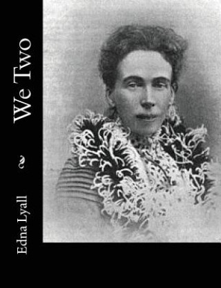 Carte We Two Edna Lyall