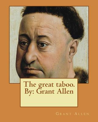 Buch The great taboo. By: Grant Allen Grant Allen