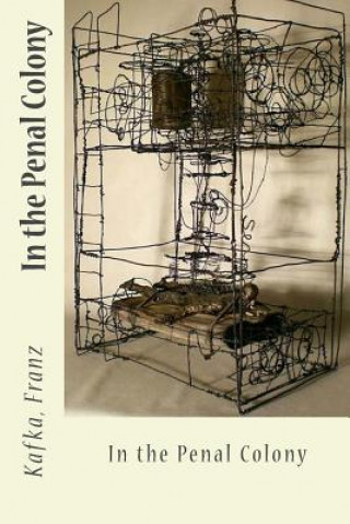 Könyv In the Penal Colony Kafka Franz