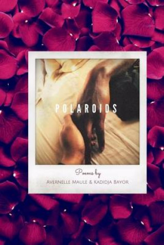 Knjiga Polaroids Avernelle Maule