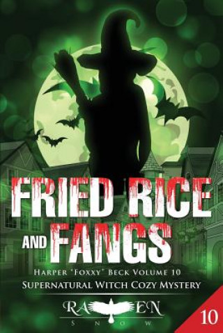 Livre Fried Rice and Fangs Raven Snow