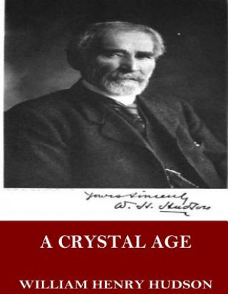 Boek A Crystal Age William Henry Hudson