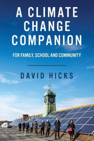 Könyv A Climate Change Companion: For family, school and community David Hicks