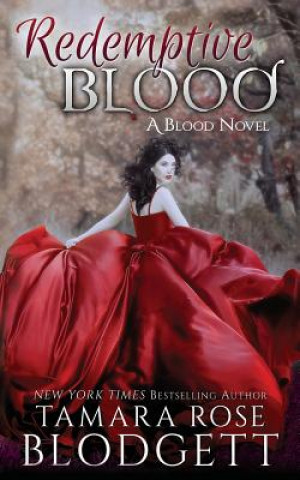 Knjiga Redemptive Blood Tamara Rose Blodgett