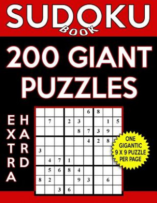 Carte Sudoku Book 200 Extra Hard Giant Puzzles: Sudoku Puzzle Book With One Gigantic Puzzle Per Page, One Level of Difficulty Sudoku Book