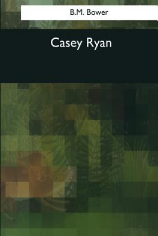 Livro Casey Ryan B M Bower