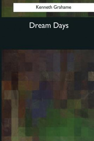 Carte Dream Days Kenneth Grahame