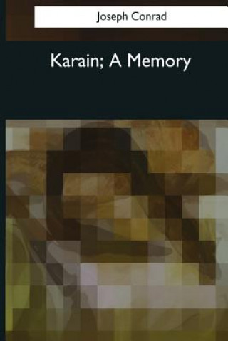 Book Karain, A Memory Joseph Conrad