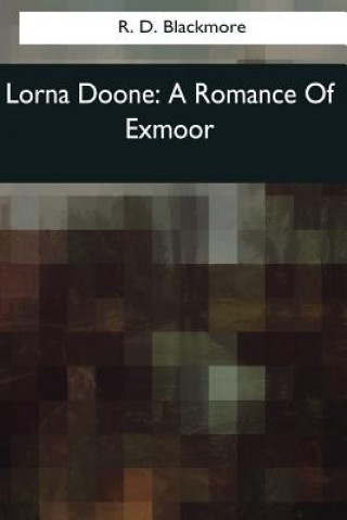 Kniha Lorna Doone R D Blackmore