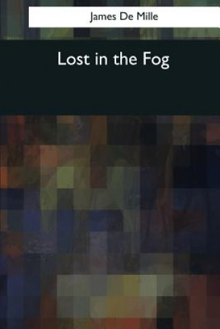 Buch Lost in the Fog James De Mille