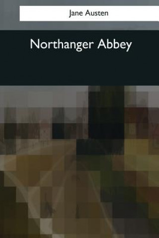 Knjiga Northanger Abbey Jane Austen