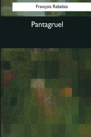 Kniha Pantagruel Francois Rabelais