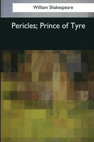 Kniha Pericles, Prince of Tyre William Shakespeare