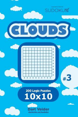 Carte Sudoku Clouds - 200 Logic Puzzles 10x10 (Volume 3) Dart Veider