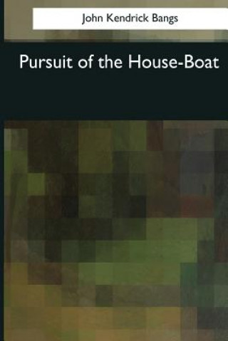 Carte Pursuit of the House-Boat John Kendrick Bangs