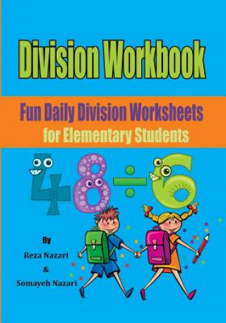 Könyv Division Workbook: Fun Daily Division Worksheets for Elementary Students Reza Nazari