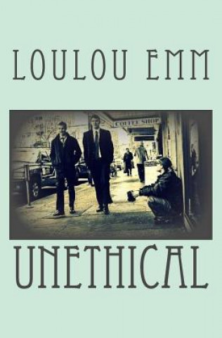 Knjiga Unethical Loulou Emm