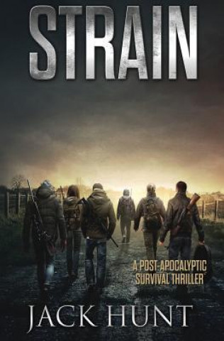 Book STRAIN - A POST-APOCALYPTIC SU Jack Hunt