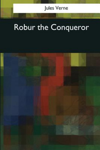 Carte Robur the Conqueror Jules Verne