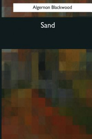 Knjiga Sand Algernon Blackwood