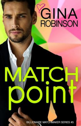Carte Match Point: A Jet City Billionaire Romance Gina Robinson