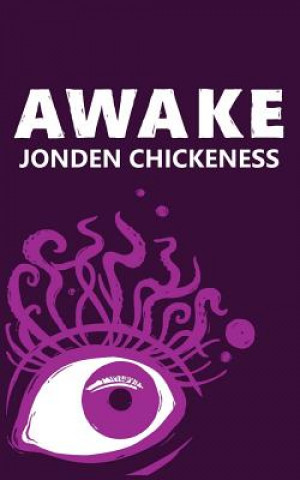 Knjiga Awake Jonden Chickeness