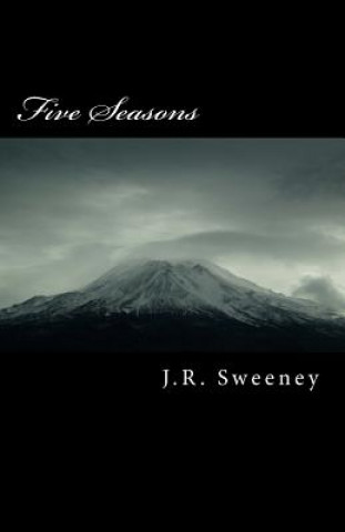 Knjiga Five Seasons J R Sweeney