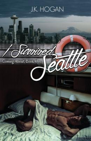 Buch I Survived Seattle J K Hogan