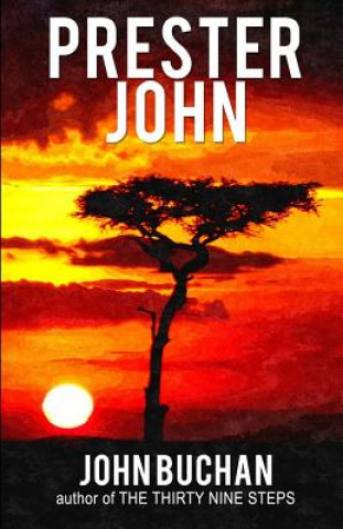 Knjiga Prester John John Buchan